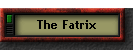 The Fatrix